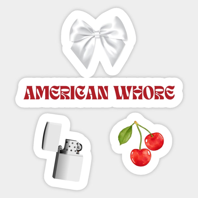 American Whore Song Print Sticker Pack Sticker by madiwestdal